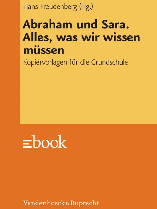 Title details for Abraham und Sara. Alles, was wir wissen müssen by Hans Freudenberg - Available